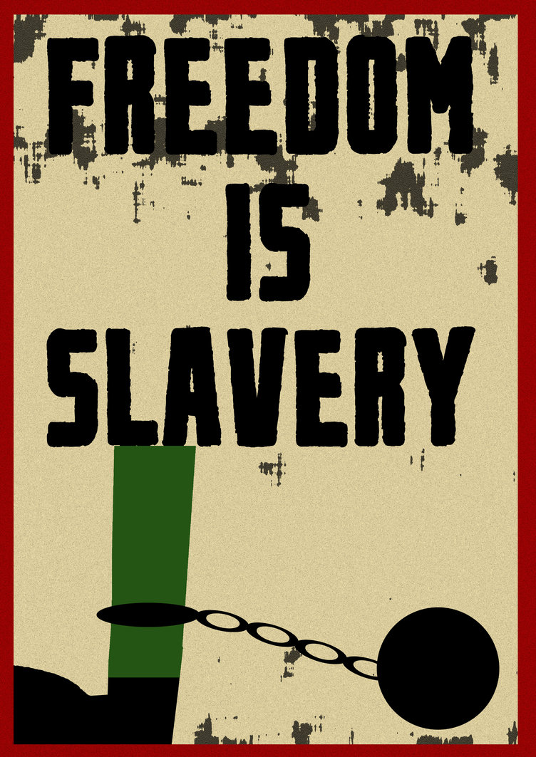 1984-freedom is slavery