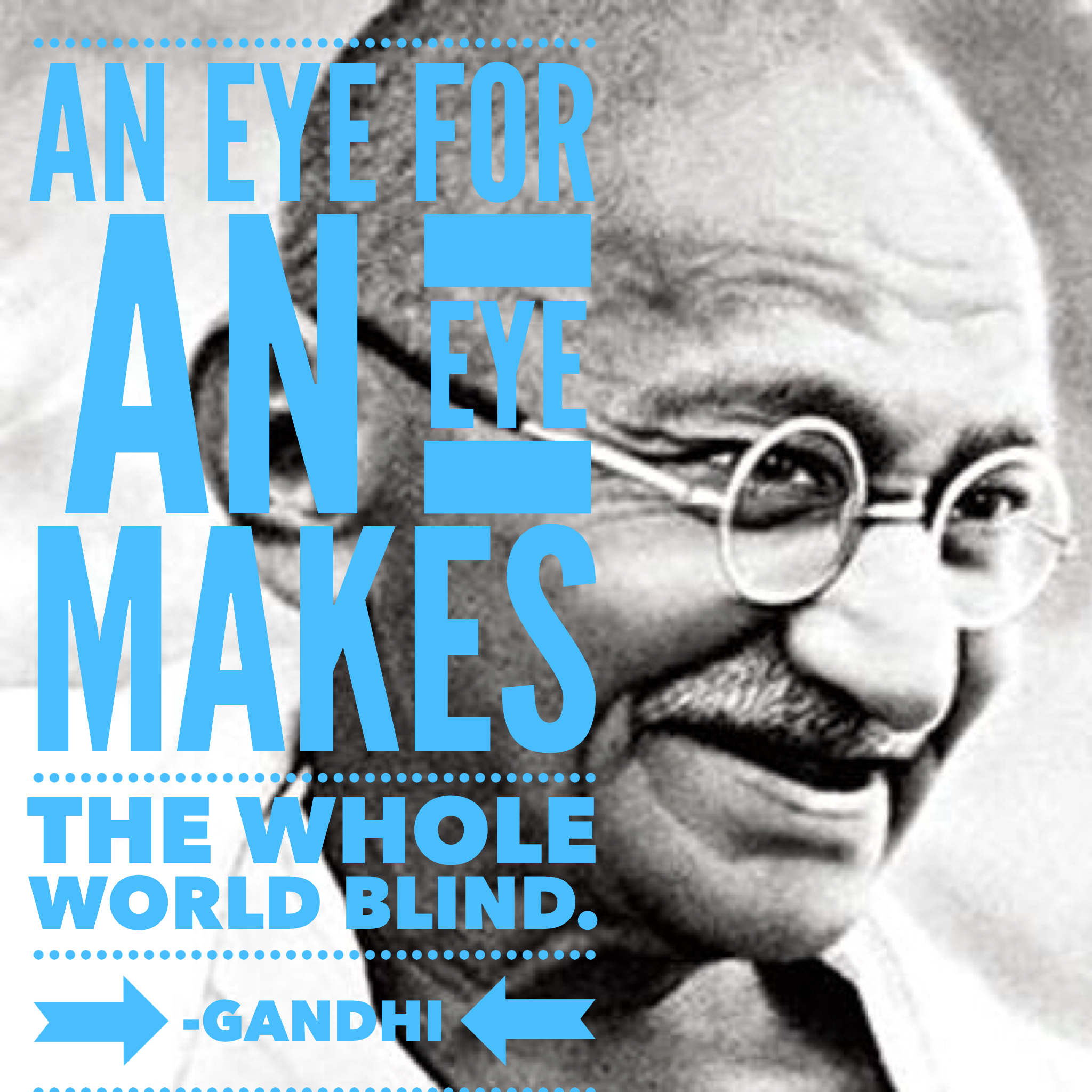 gandhi eye for eye